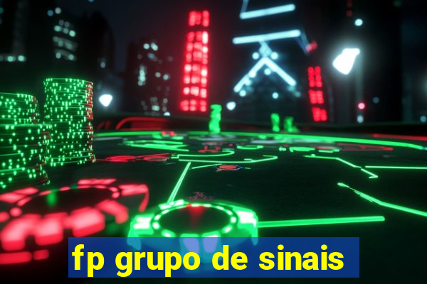 fp grupo de sinais